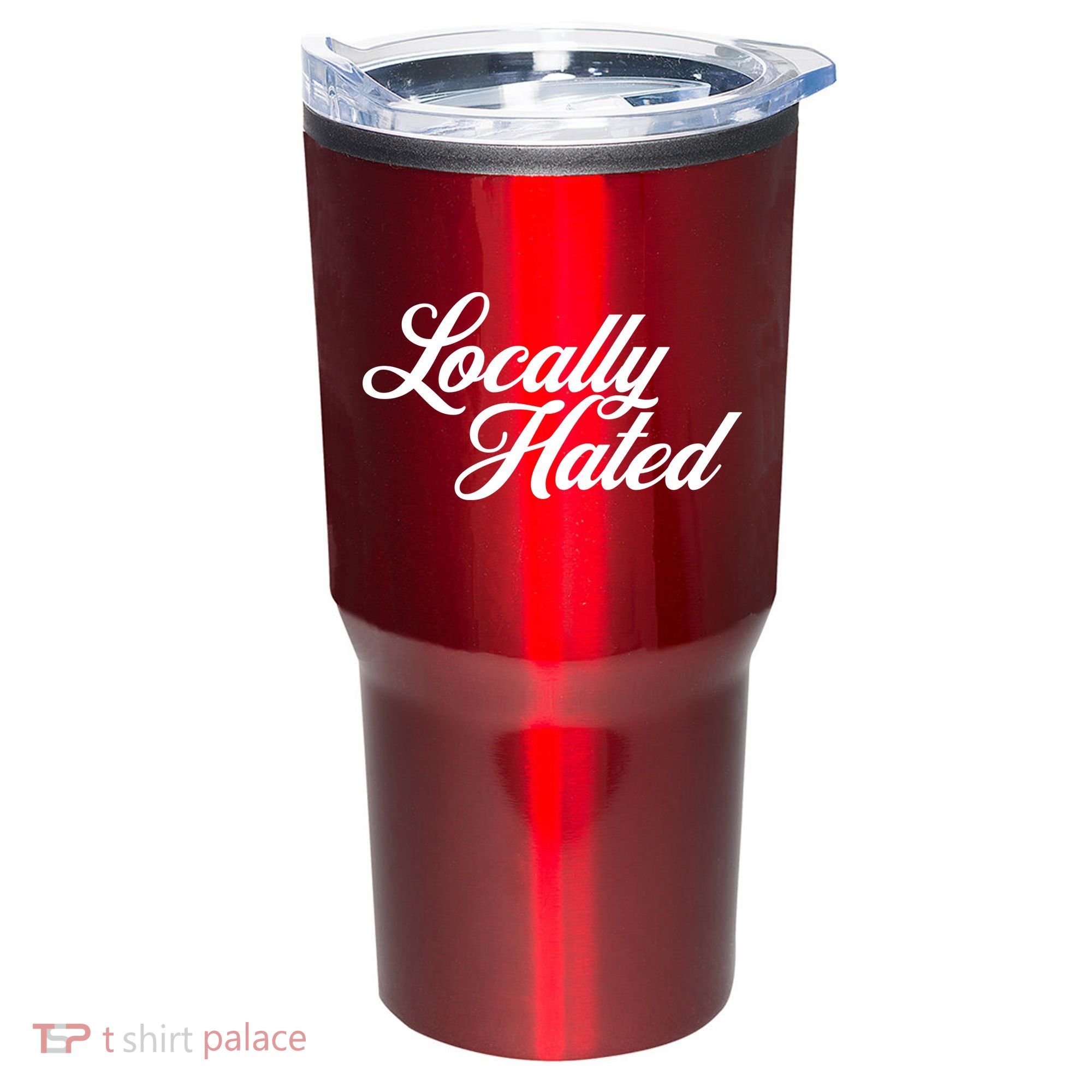 Locally Hated Tumbler