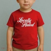 Locally Hated Toddler T-Shirt thumb 2