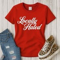 Locally Hated Women's T-Shirt thumb 3