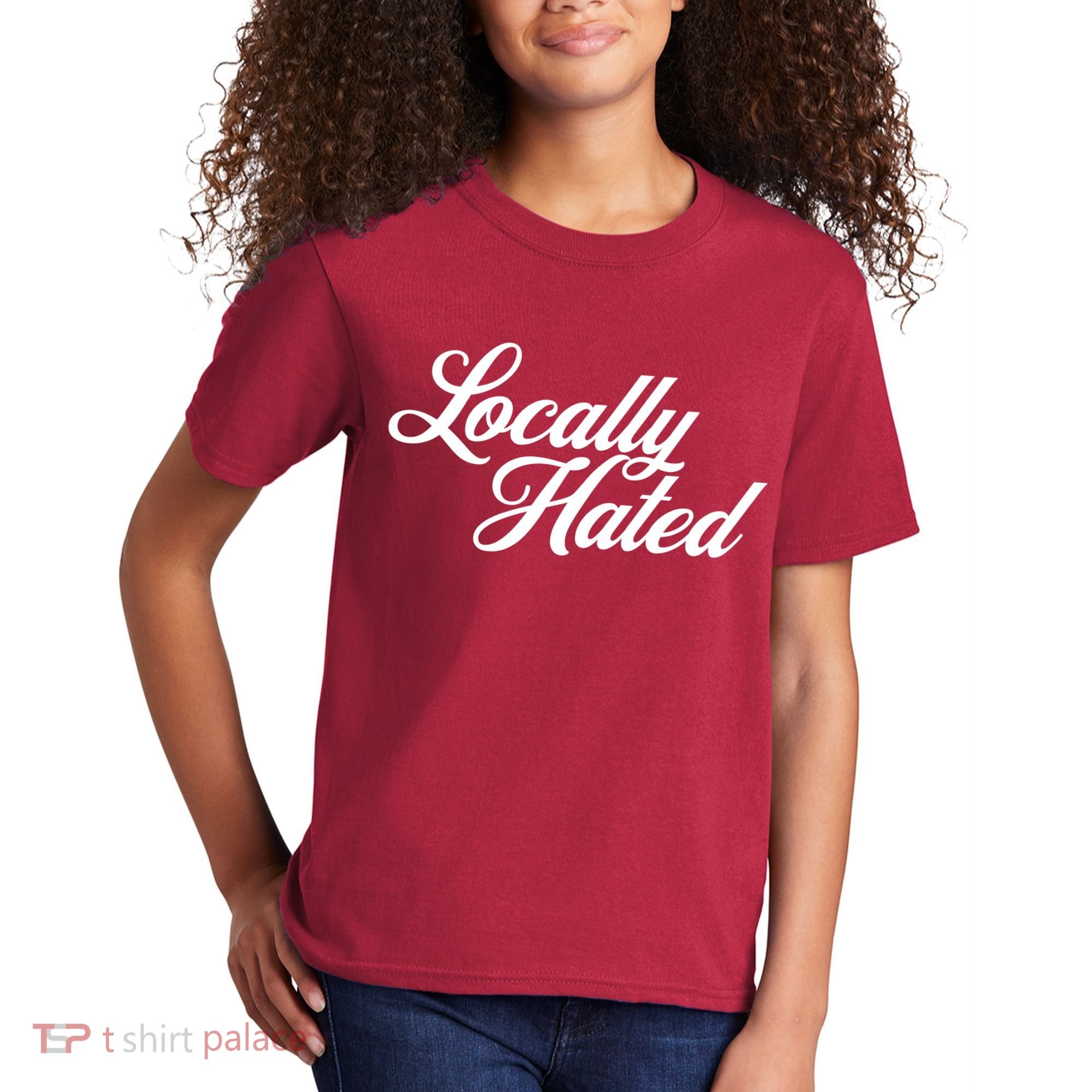 Locally Hated Kids T-Shirt