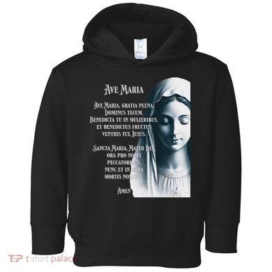 Latin Hail Mary Blessed Mother Rosary Prayer Toddler Hoodie
