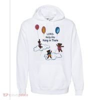 Lord Help Me Hang In There Funny Meme Comfort Colors Garment-Dyed Hooded Sweatshirt thumb 0