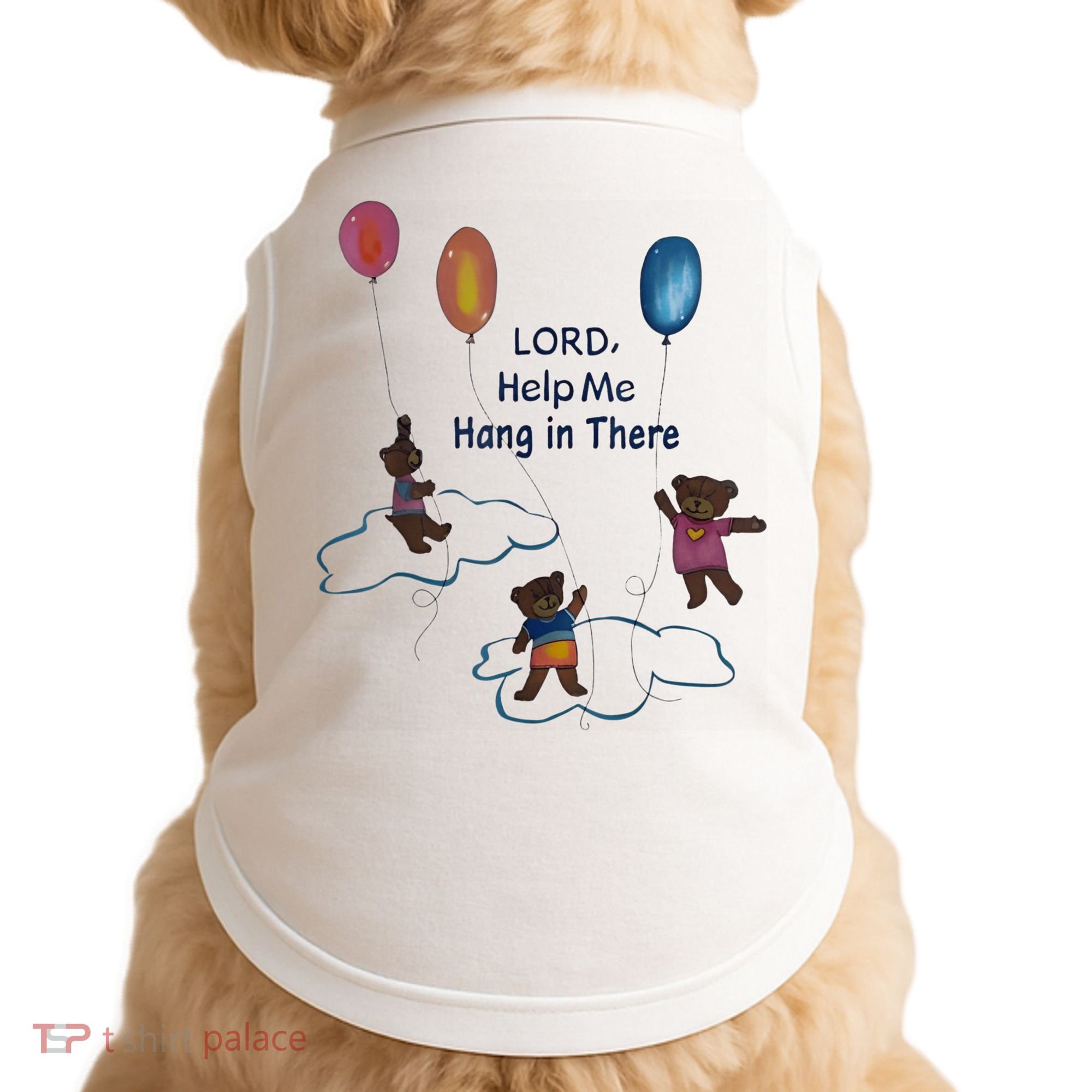 Lord Help Me Hang In There Funny Meme Doggie Tank