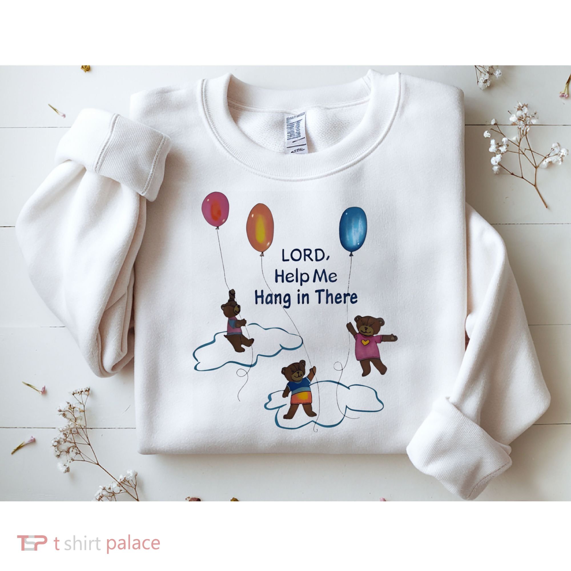 Lord Help Me Hang In There Funny Meme Sweatshirt