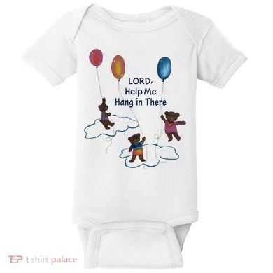 Lord Help Me Hang In There Funny Meme Baby Bodysuit