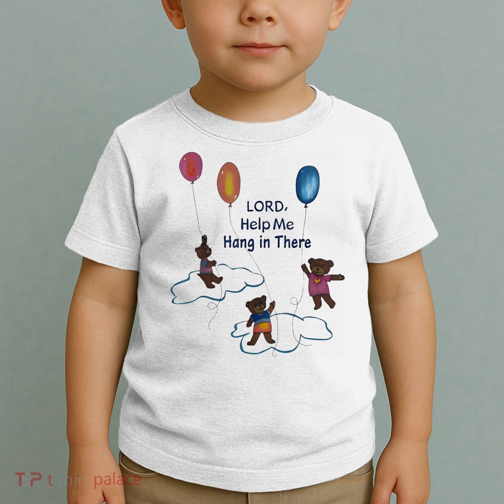 Lord Help Me Hang In There Funny Meme Toddler T-Shirt