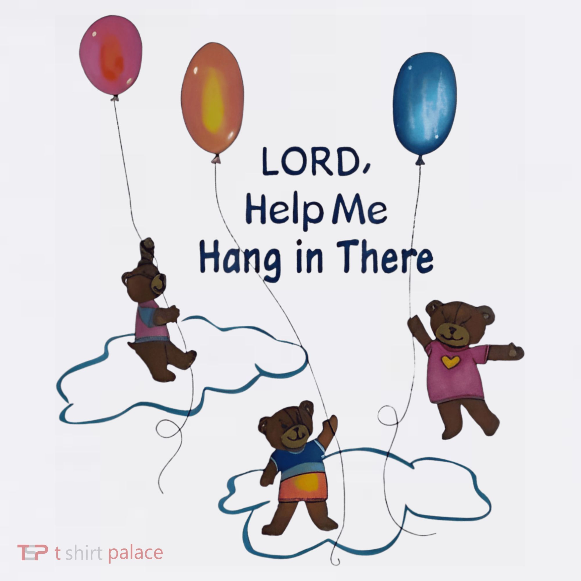 Lord Help Me Hang In There Funny Meme Kids T-Shirt