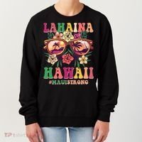 Lahaina Hawaii #Maui Strong Women's Sweatshirt thumb 0