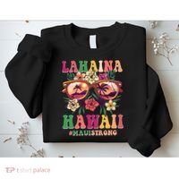 Lahaina Hawaii #Maui Strong Sweatshirt thumb 2