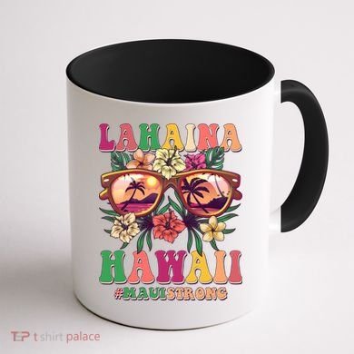 Lahaina Hawaii #Maui Strong Coffee Mug back