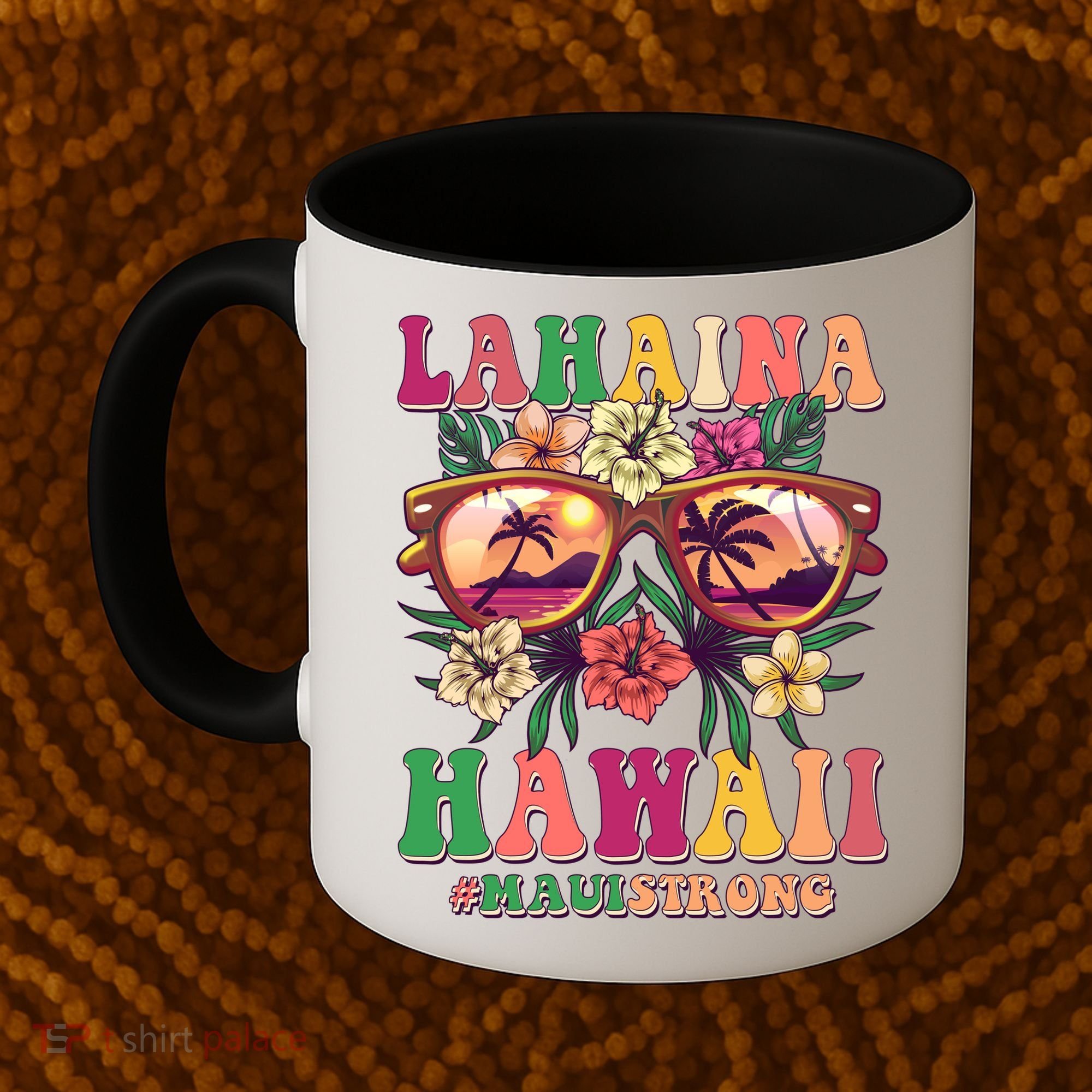 Lahaina Hawaii #Maui Strong Coffee Mug