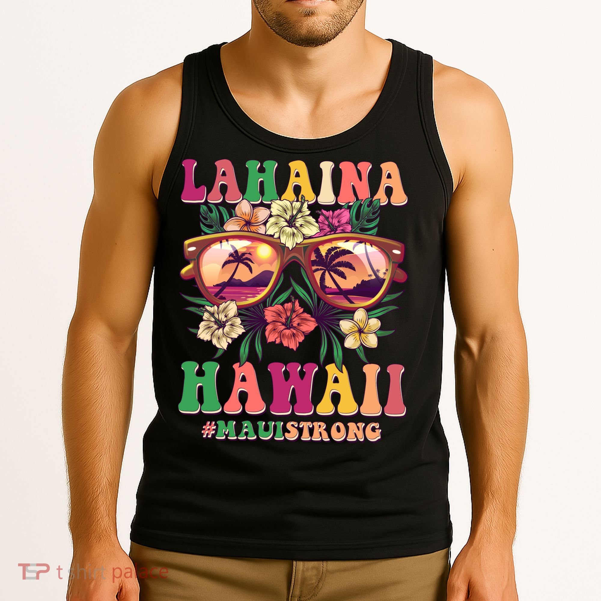 Lahaina Hawaii #Maui Strong Tank Top