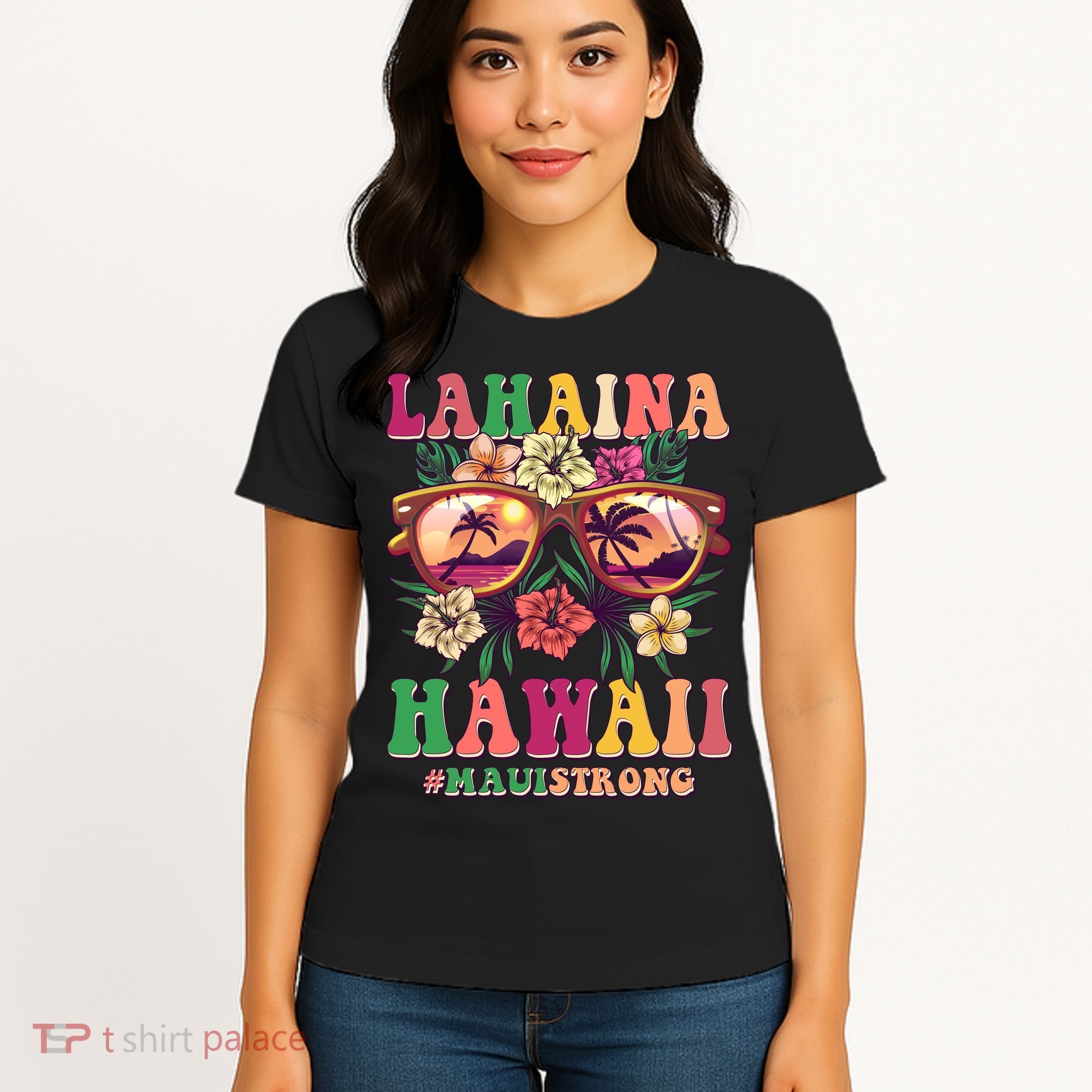 Lahaina Hawaii #Maui Strong Women's T-Shirt