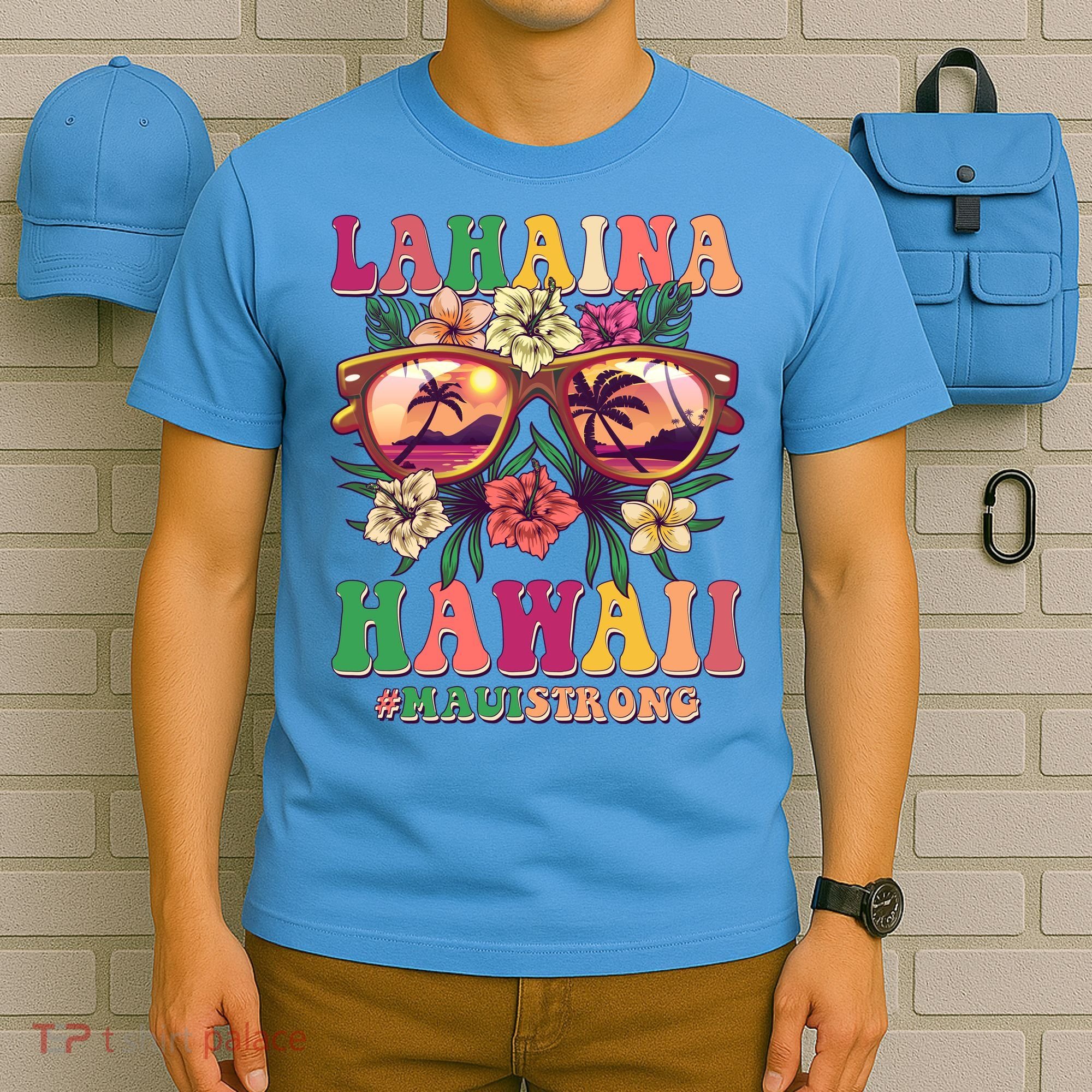 Lahaina Hawaii #Maui Strong T-Shirt