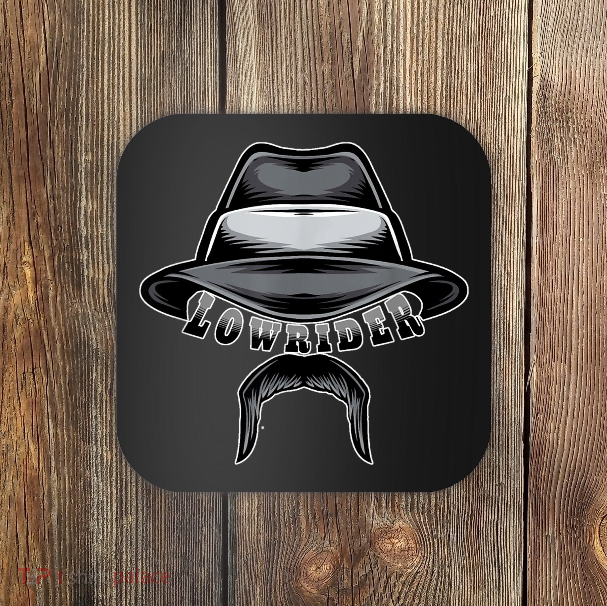 Lowrider Hat & Moustache, Chicano Cholo, Latino Low Rider Coaster