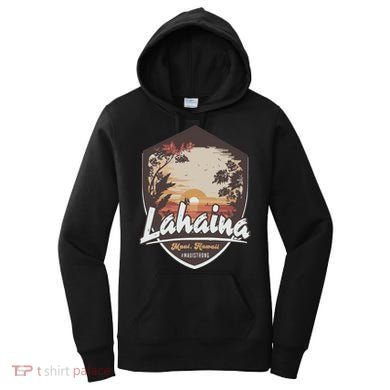 Lahaina Hawaii Maui Strong Support Women's Hoodie