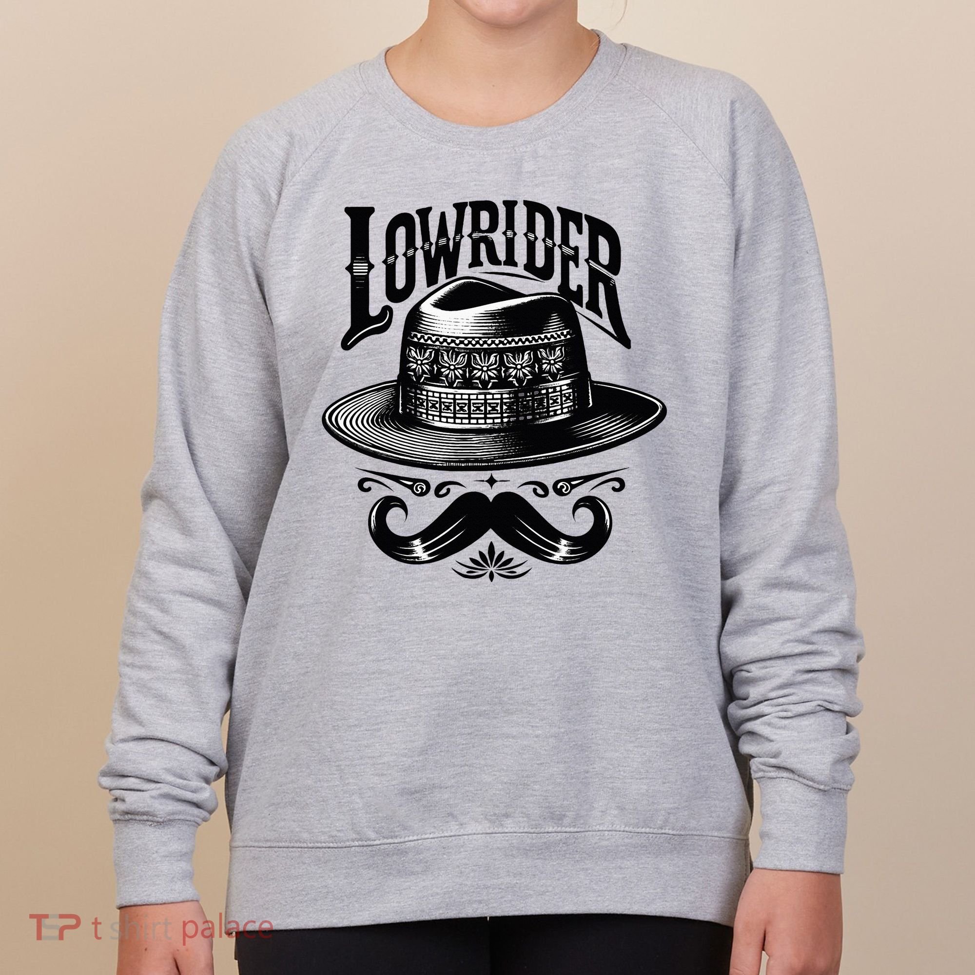 Lowrider Hat Moustache Chicano Cholo Latino Low Rider Women's Sweatshirt