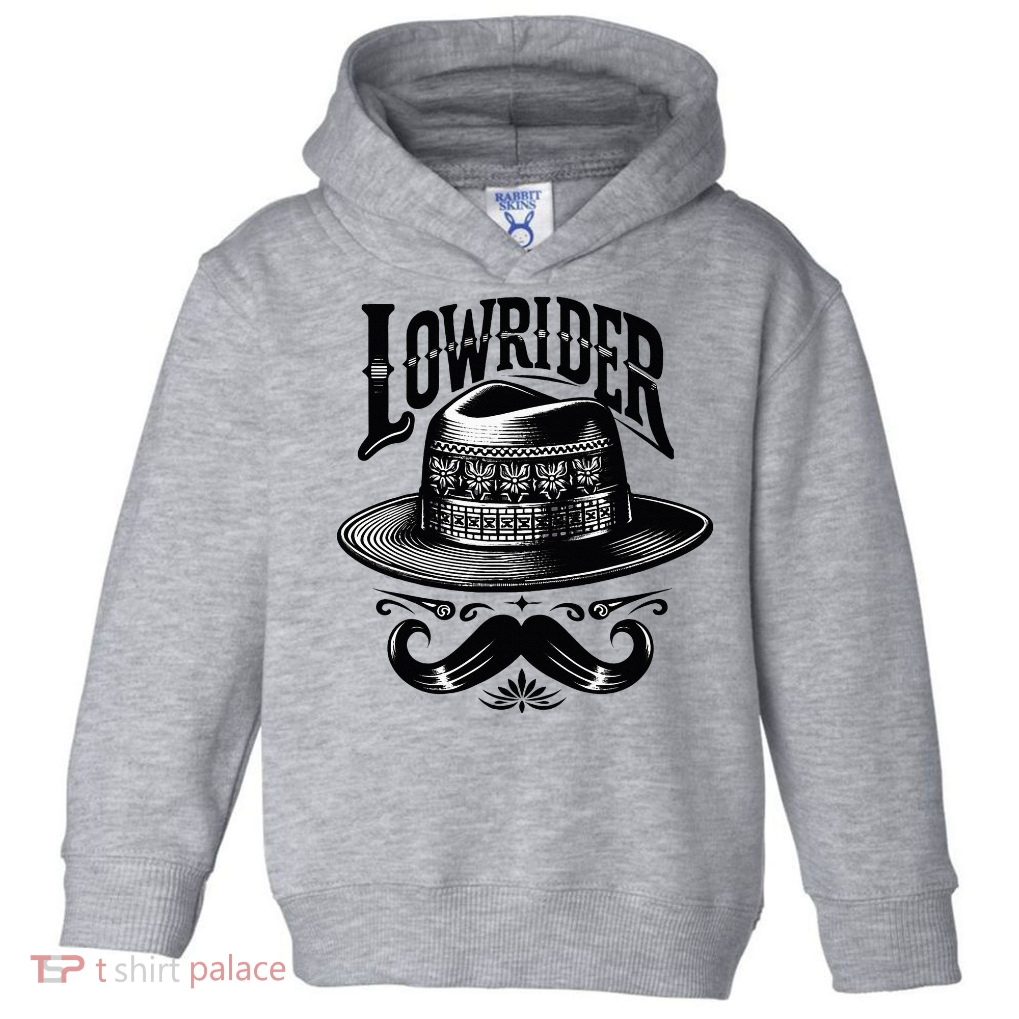 Lowrider Hat Moustache Chicano Cholo Latino Low Rider Toddler Hoodie