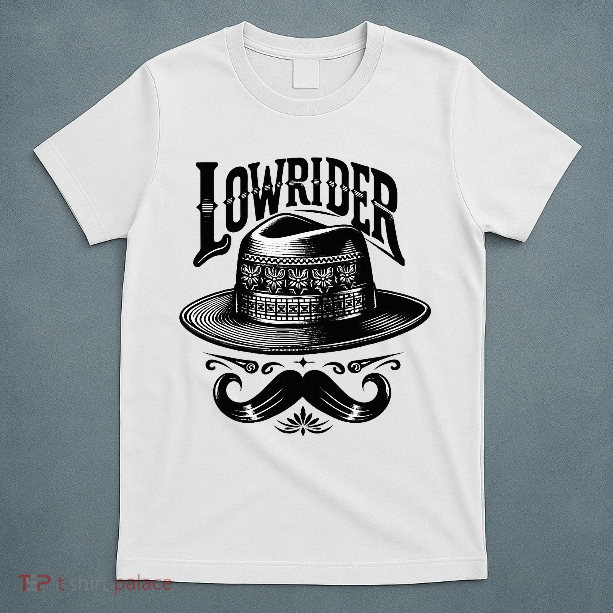 Lowrider Hat Moustache Chicano Cholo Latino Low Rider T-Shirt