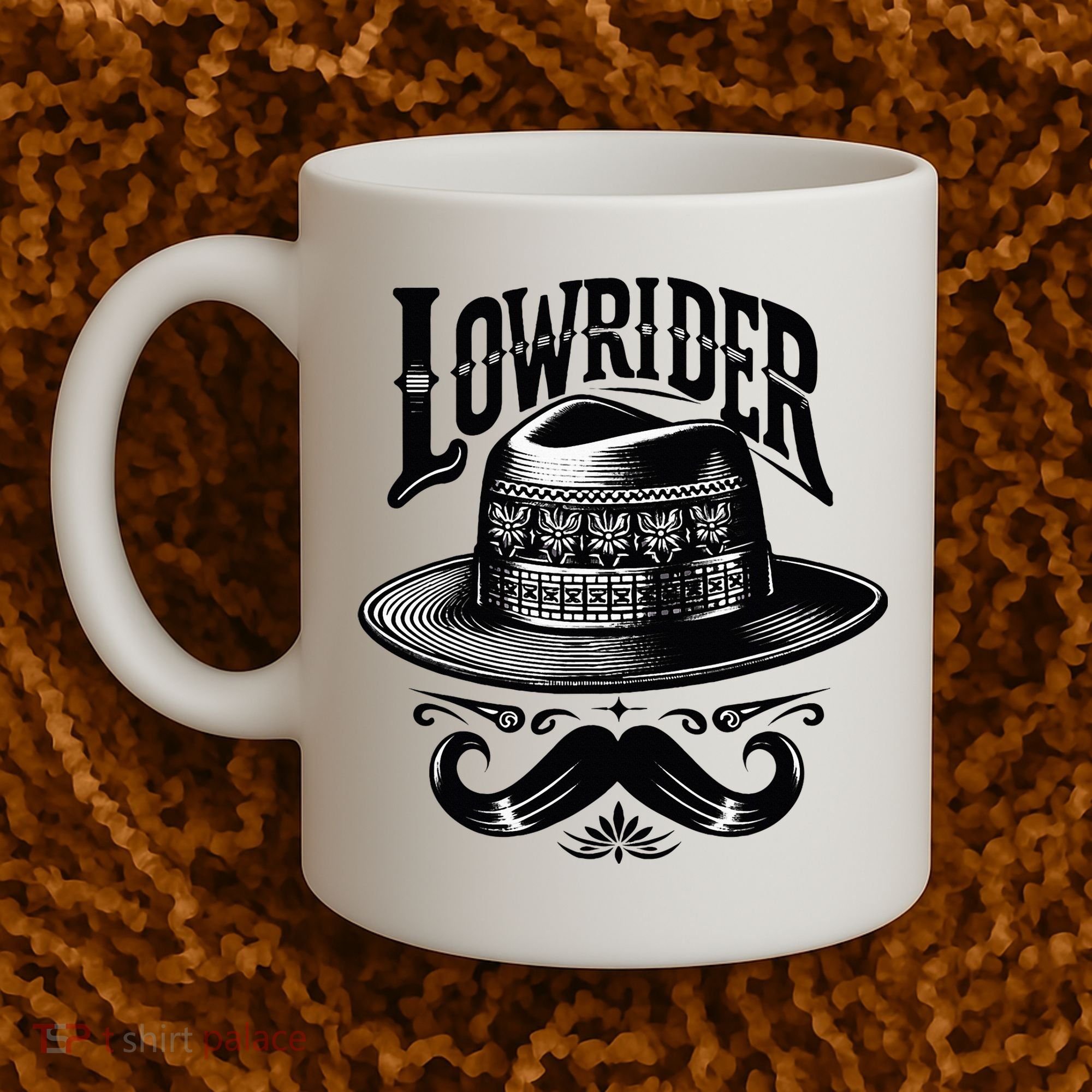 Lowrider Hat Moustache Chicano Cholo Latino Low Rider Coffee Mug