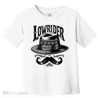Lowrider Hat Moustache Chicano Cholo Latino Low Rider Toddler T-Shirt thumb 0