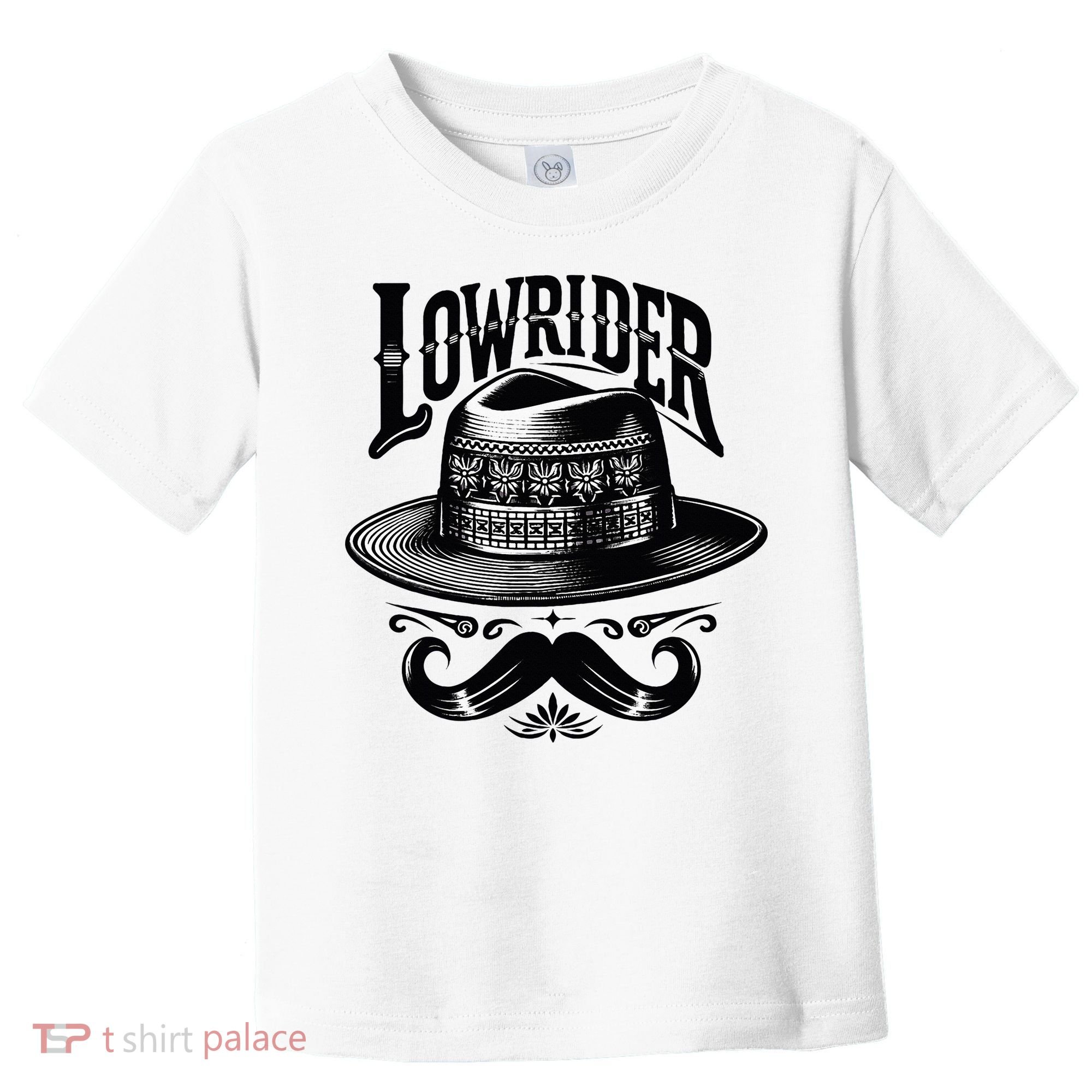 Lowrider Hat Moustache Chicano Cholo Latino Low Rider Toddler T-Shirt
