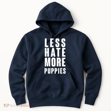 Less Hate More Puppies Hoodie