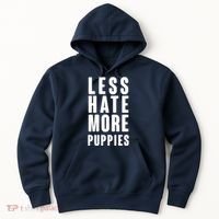Less Hate More Puppies Hoodie thumb 0
