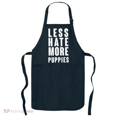 Less Hate More Puppies Apron