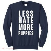 Less Hate More Puppies Sweatshirt thumb 0