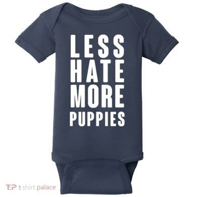 Less Hate More Puppies Baby Bodysuit
