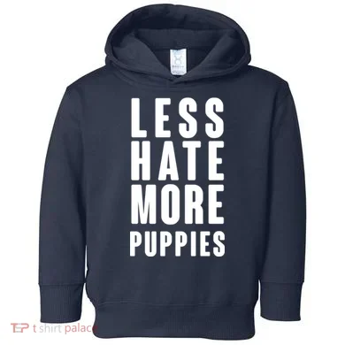 Less Hate More Puppies Toddler Hoodie