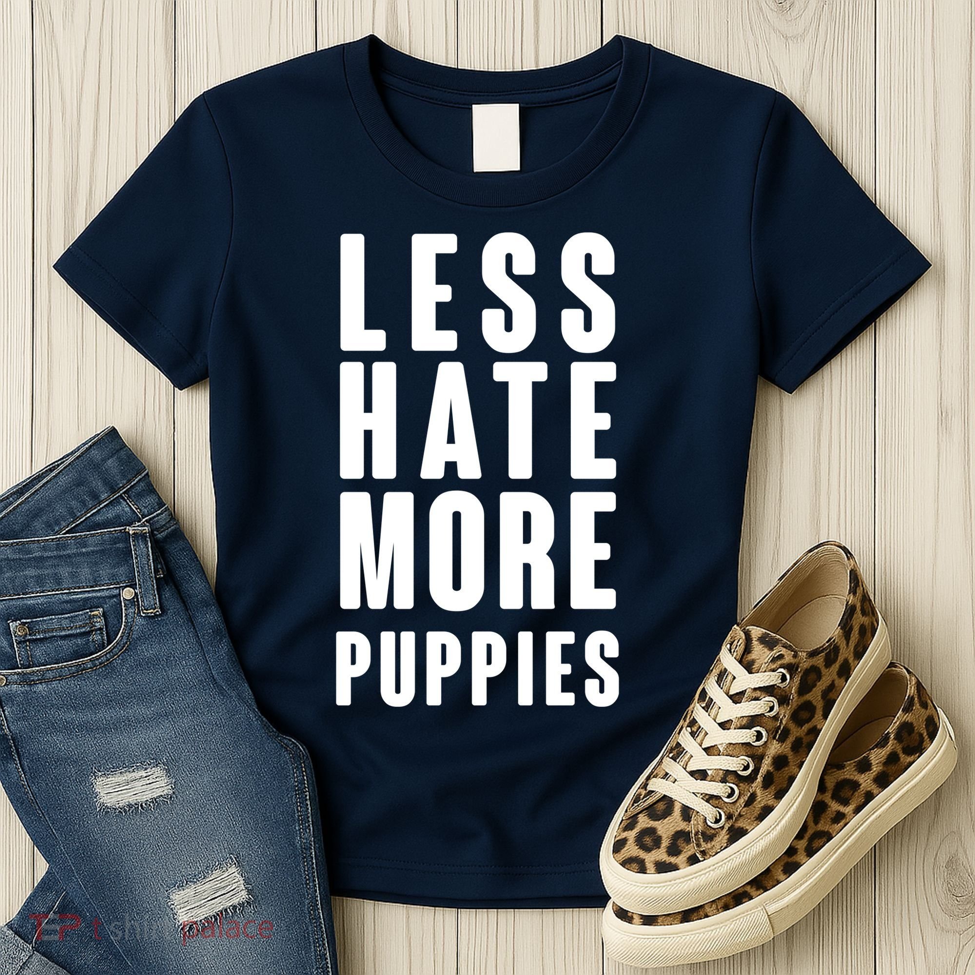 Less Hate More Puppies Women's T-Shirt