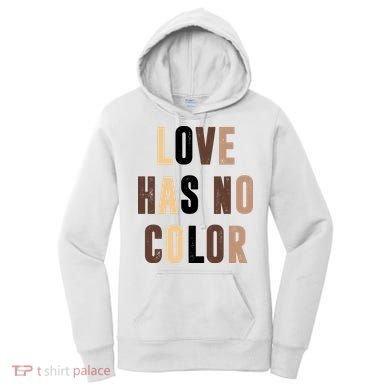 Love Has No Color Black History Women's Hoodie