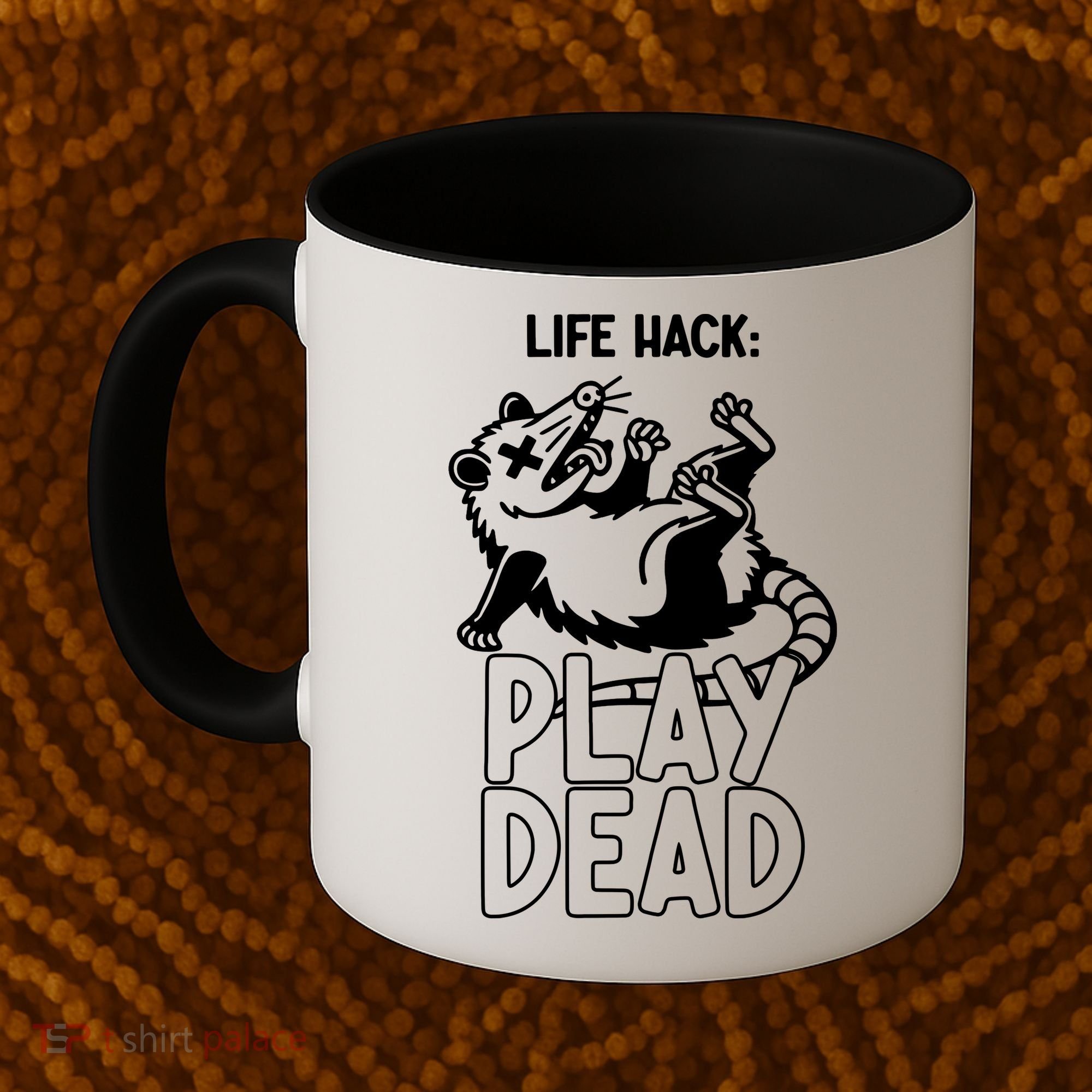 Life Hack Play Dead Funny Opossum Meme Coffee Mug