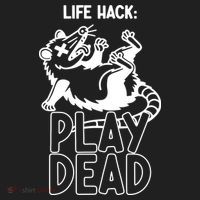 Life Hack Play Dead Funny Opossum Meme Tumbler thumb 3