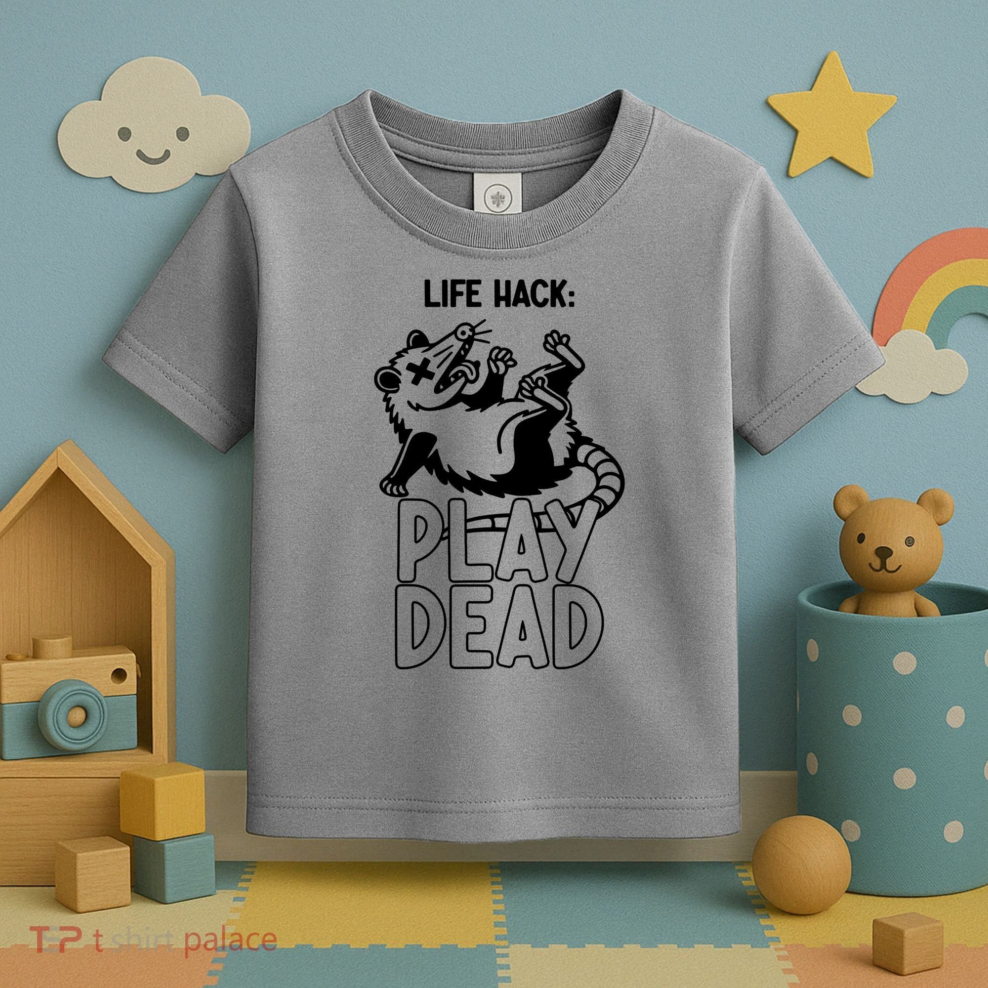 Life Hack Play Dead Funny Opossum Meme Toddler T-Shirt