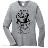 Life Hack Play Dead Funny Opossum Meme Women's Long Sleeve Shirt thumb 0