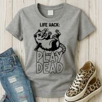 Life Hack Play Dead Funny Opossum Meme Women's T-Shirt thumb 3