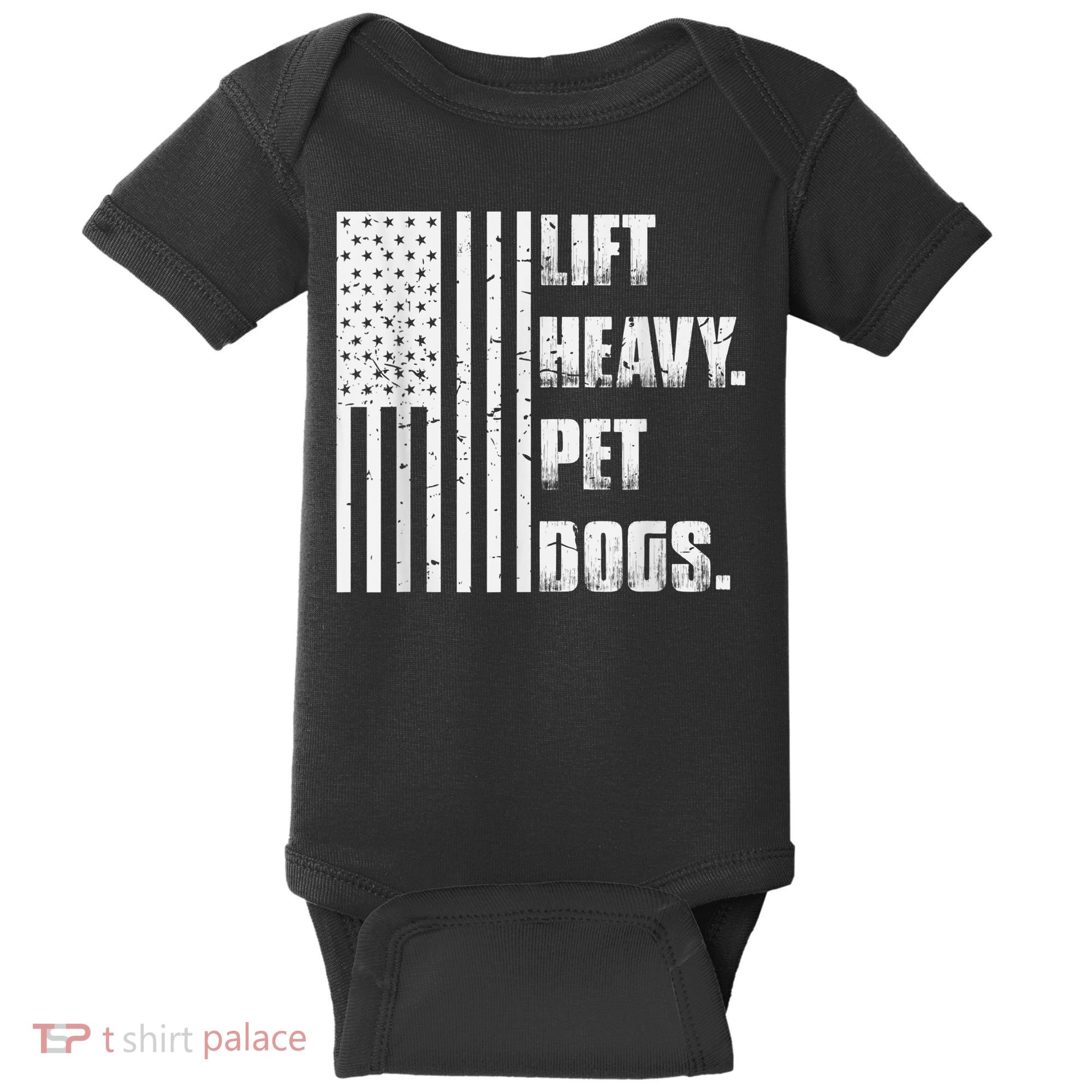 Lift Heavy Pet Dogs Funny Gift Weightlifting Gift Baby Bodysuit