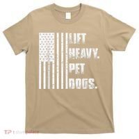 Lift Heavy Pet Dogs Funny Gift Weightlifting Gift T-Shirt thumb 0