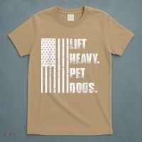 Lift Heavy Pet Dogs Funny Gift Weightlifting Gift T-Shirt thumb 5