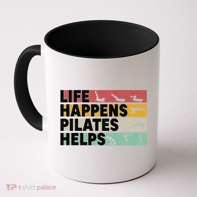 Life Happens Pilates Helps For Pilates Lover Gift Coffee Mug
