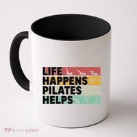 Life Happens Pilates Helps For Pilates Lover Gift Coffee Mug thumb 0