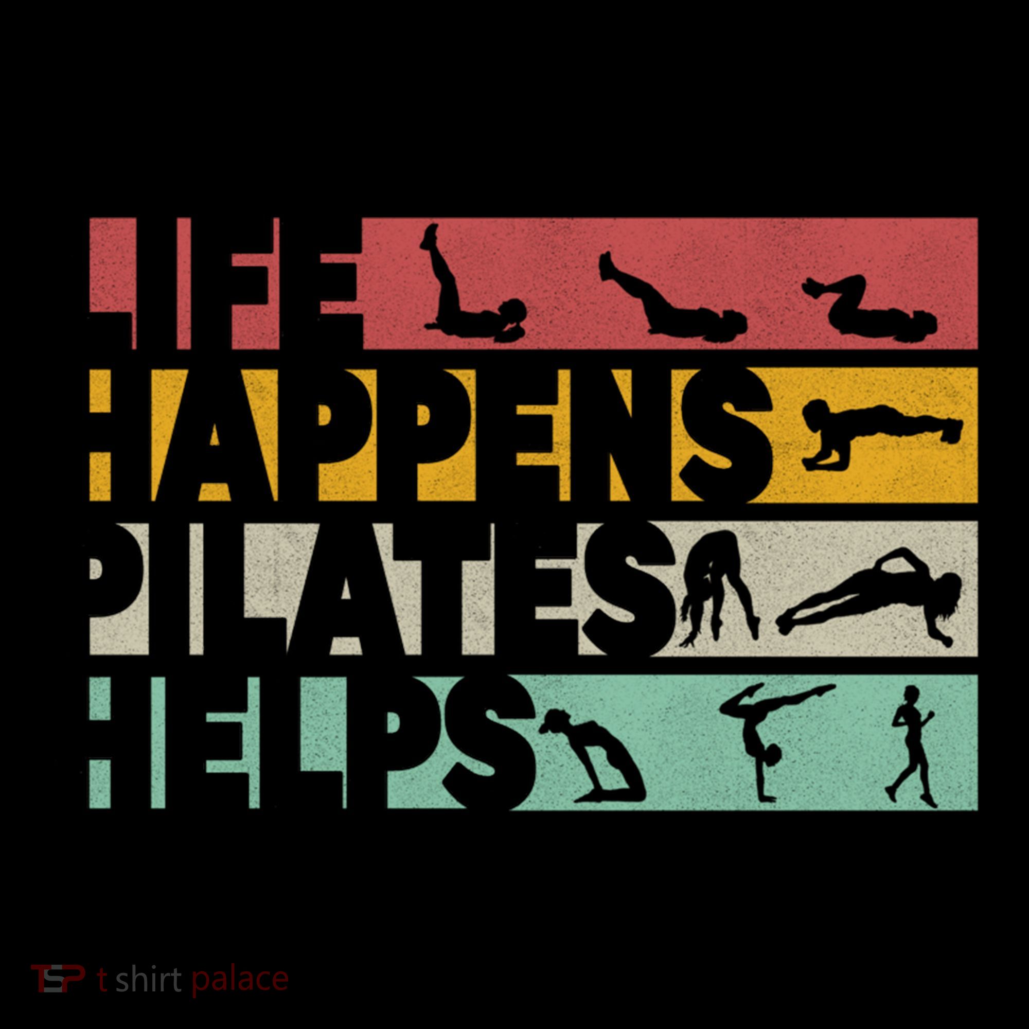 Life Happens Pilates Helps For Pilates Lover Gift Coffee Mug