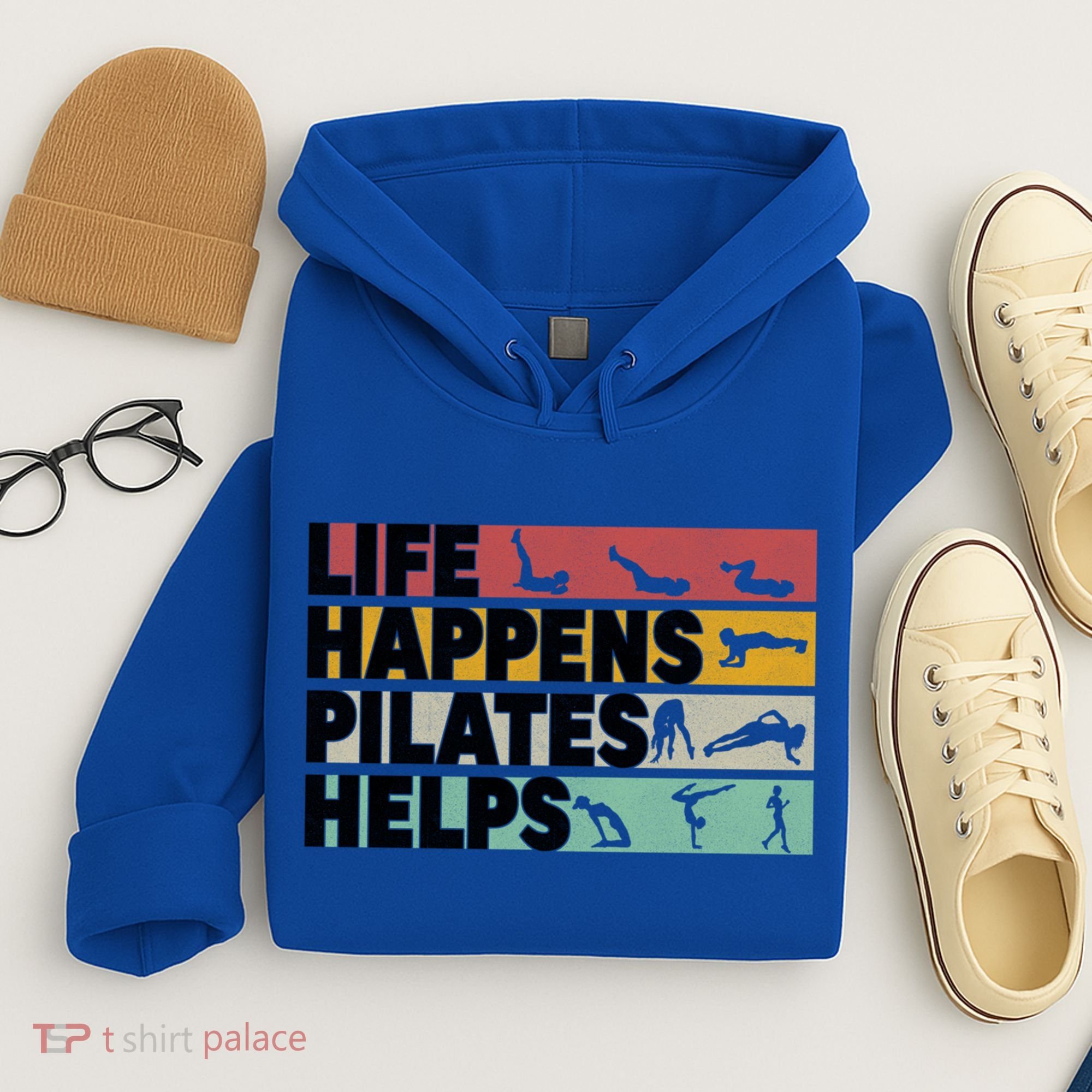 Life Happens Pilates Helps For Pilates Lover Gift Hoodie