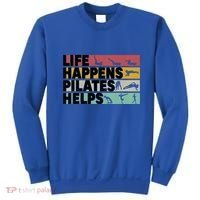 Life Happens Pilates Helps For Pilates Lover Gift Sweatshirt thumb 0