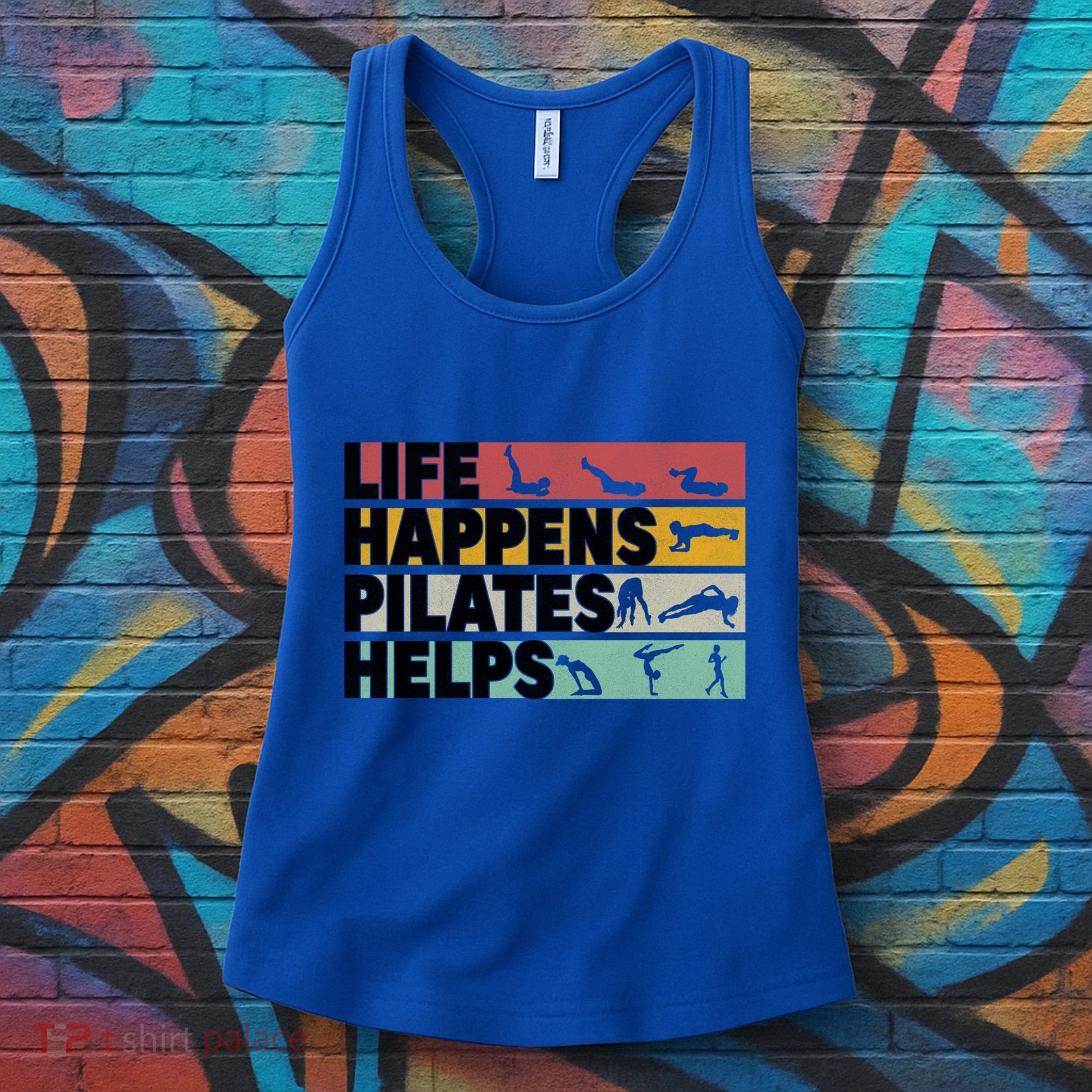 Life Happens Pilates Helps For Pilates Lover Gift Women's Tank Top
