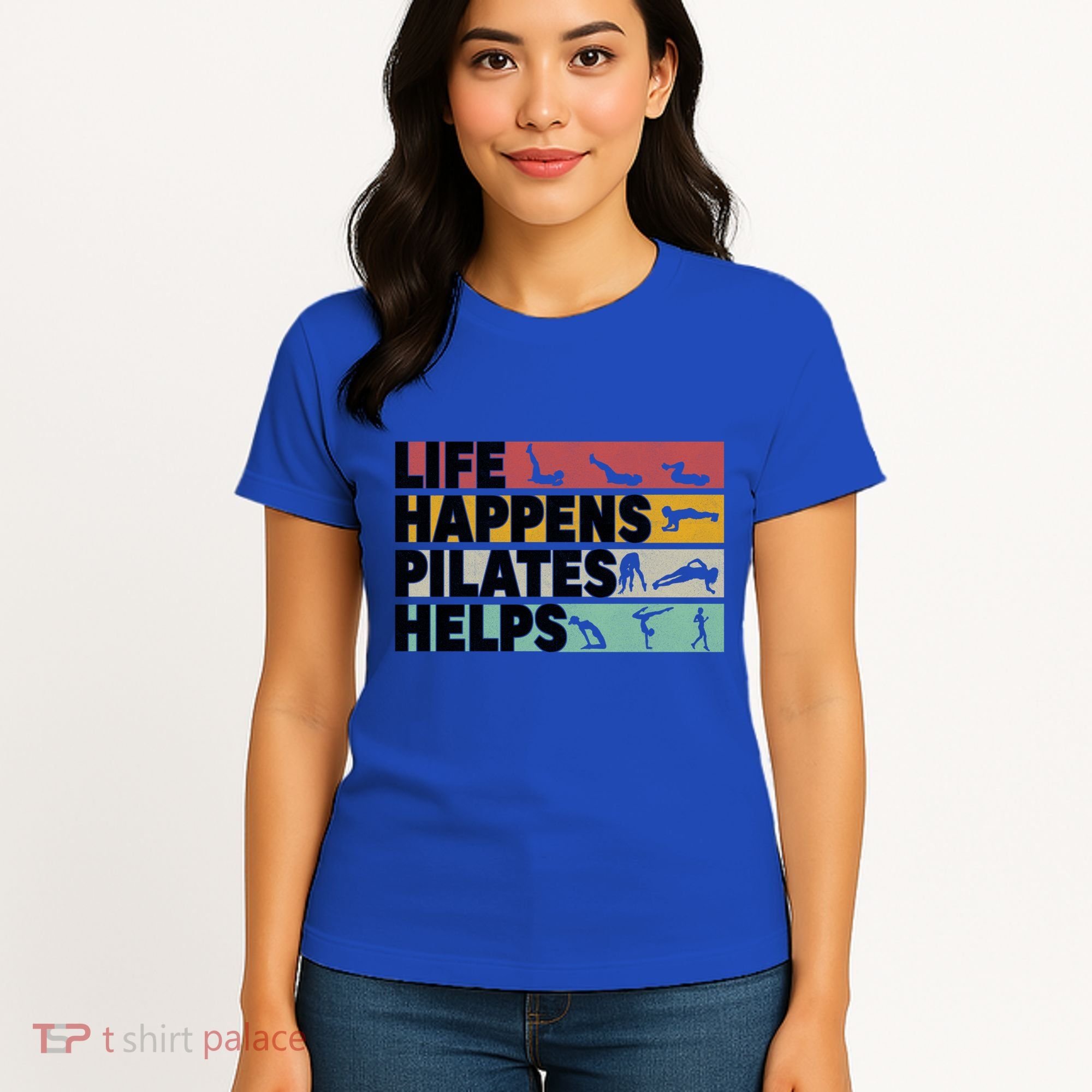 Life Happens Pilates Helps For Pilates Lover Gift Women's T-Shirt