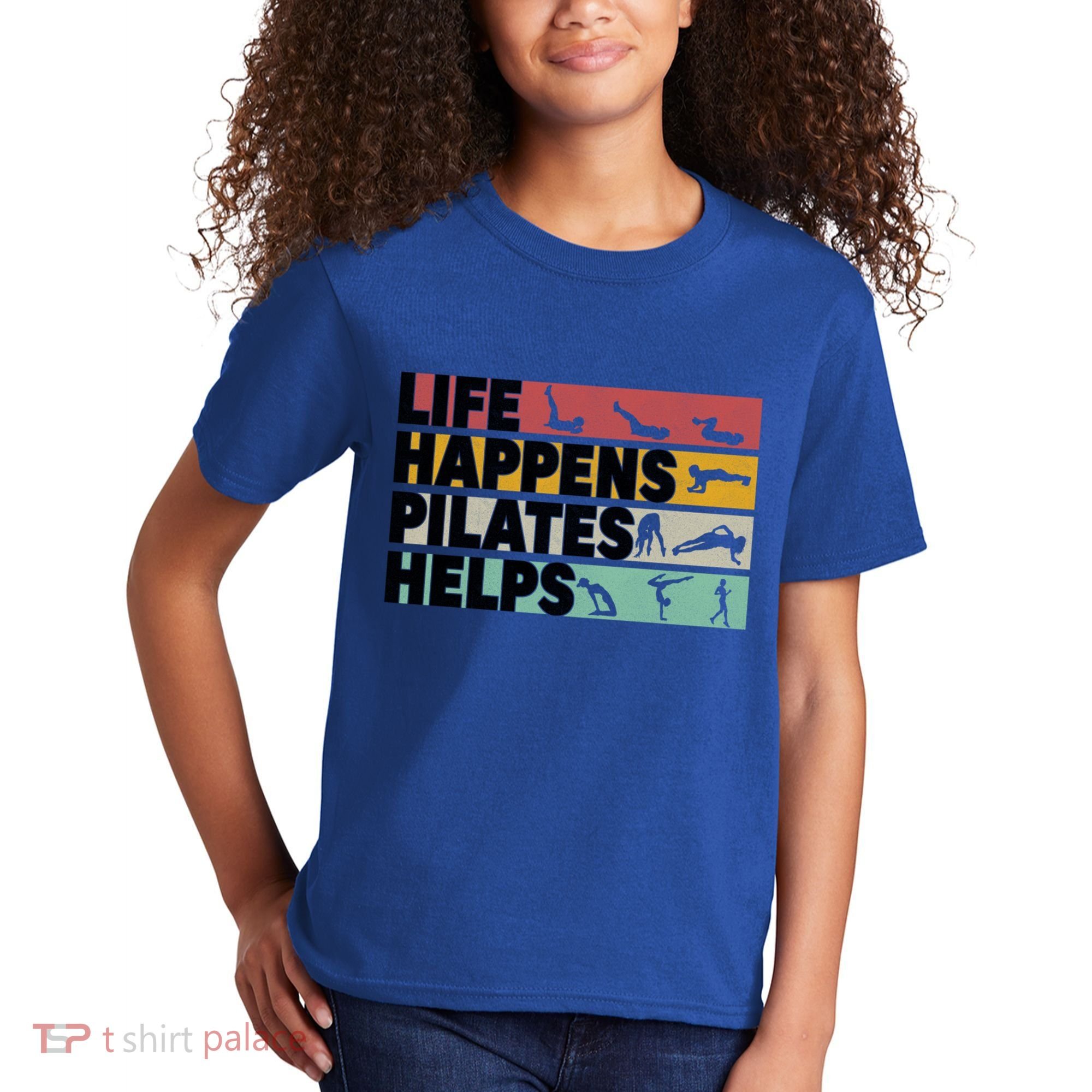 Life Happens Pilates Helps For Pilates Lover Gift Kids T-Shirt